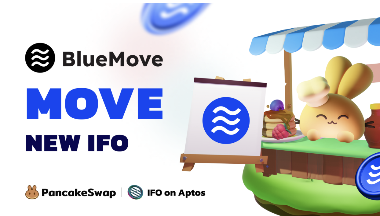 BlueMove $MOVE のIFOをAptos PancakeSwapがホスト